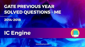 GATE Previous Year Solved Questions | IC Engine Part 1 | GATE (ME)