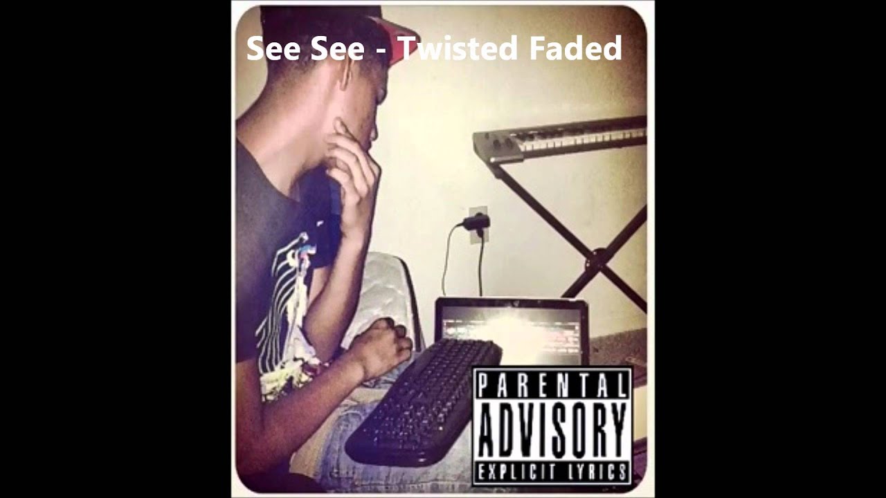 See See - Twisted Faded (Jerkin Mix) [HD]