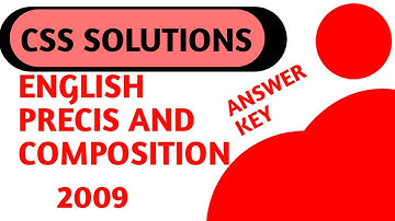 MCQs CSS English Precis and Composition Answer Key 2009