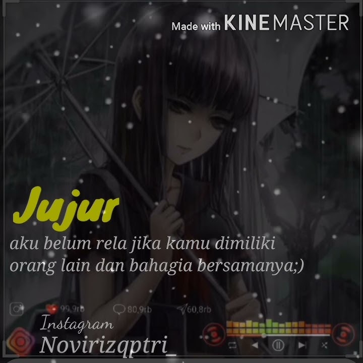 Story WA sedih // Dj tak rela (sesungguhnya aku tak rela)