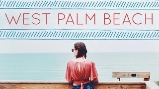 WEST PALM BEACH | Travel Diary