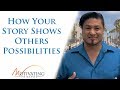 Matt Gil - How Your Story Shows Others Possibilities