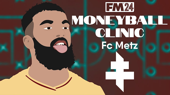 Moneyball Clinic: Rebuilding FC METZ | Team, Tactic & Transfer Guide | FM24