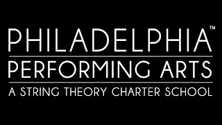 Philadelphia Performing Arts: A String Theory School 2020 3pm