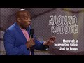 Montreal: An Intervention Gala (Just For Laughs) | Alonzo Bodden Comedy