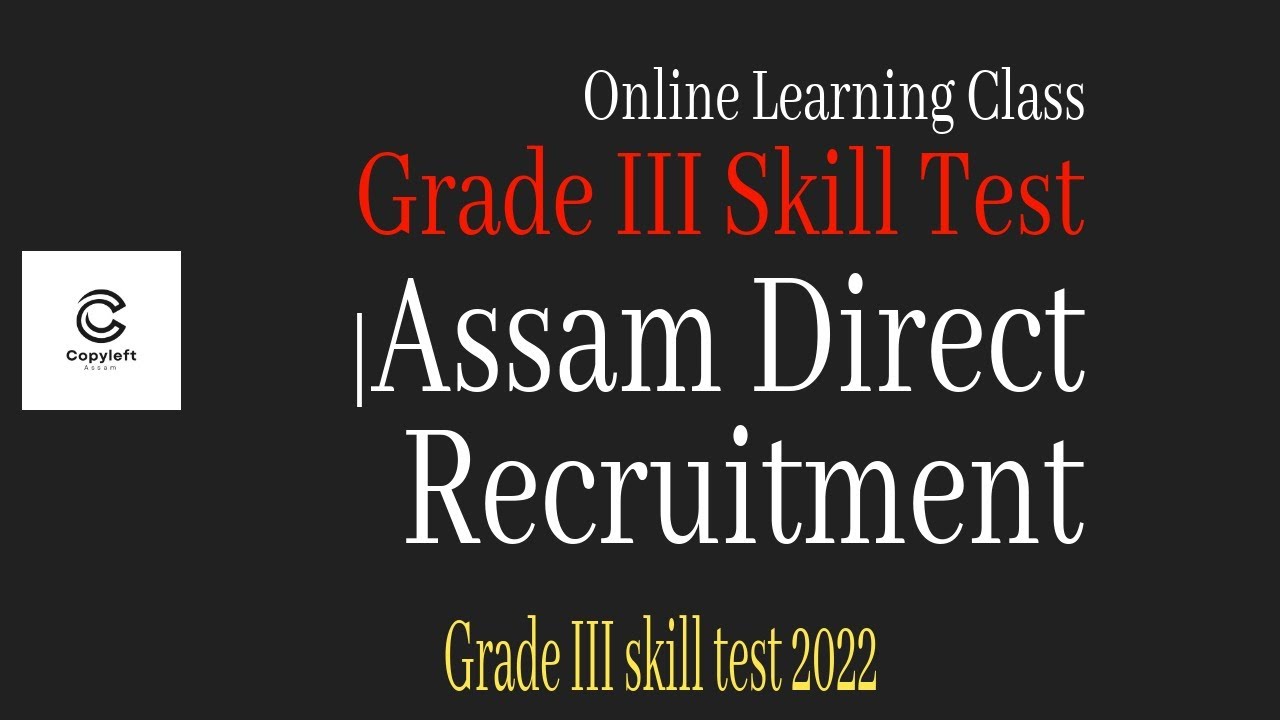 Grade III (3) Skill Test Assam direct recruitment references V Look Up, Pivot Table,Excel, PPT, WORD