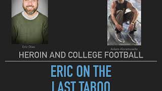 Ep 5 Heroin and College Football