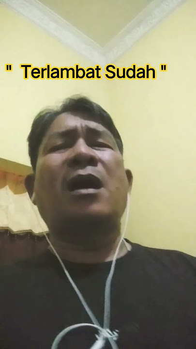 Terlambat Sudah - PANBERS