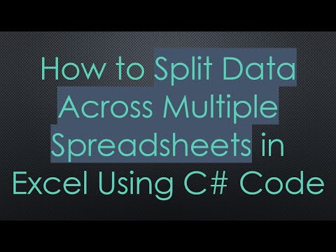 How to Split Data Across Multiple Spreadsheets in Excel Using C# Code