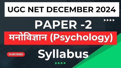 UGC NET Psychology Syllabus 2024 | UGC NET Psychology Paper 2 Syllabus Discussion |