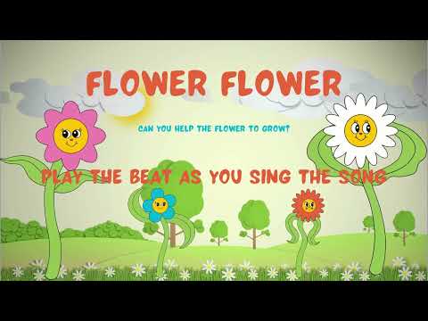Flower Flower - steady beat, fast, slow, soft, loud practice play along