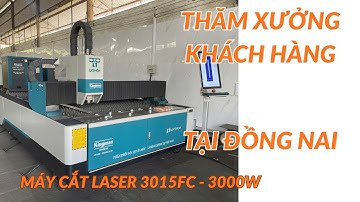 MÁY CẮT LASER TRỰC TIẾP TẠI XƯỞNG KHÁCH CŨ KINGMAC | 3015FC - 3000W CẮT INOX 5MM