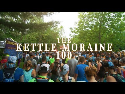 THE KETTLE MORAINE 100 - Not According to Plan - 2019