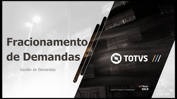 How To | Gestão de Demandas - Fracionamento de  Demanda   #TOTVS_Logística_TMS