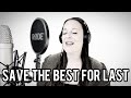 SAVE THE BEST FOR LAST - VANESSA WILLIAMS / COVER BY LINDSEY LILLIAN