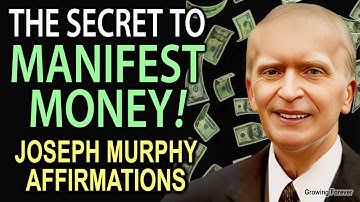 His MONEY SECRET ~ Joseph Murphy Affirmations to Manifest Wealth While You Sleep ~ Meditation