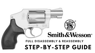 Complete Smith & Wesson Airweight Disassembly & Reassembly Guide | Step-by-Step Breakdown