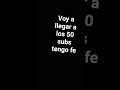 puedo llegar a los 50 subs
