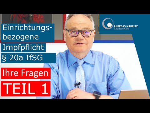 Fragen zur einrichtungsbezogenen Impfpflicht nach § 20a IfSG | Andreas Mauritz Rechtsanwälte