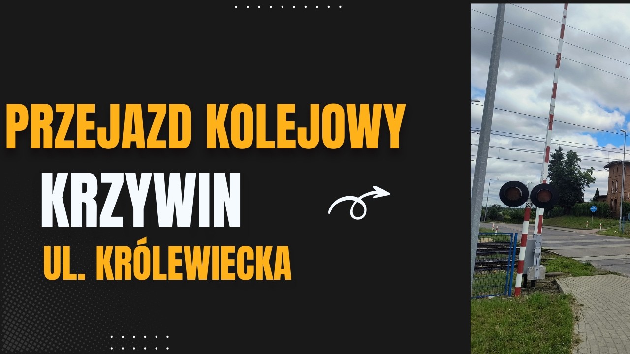 [1 PRZELOT] Przejazd kolejowy Krzywin ul. Królewiecka - Polish railroad crossing