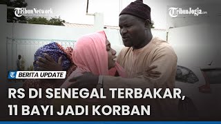 RS di Senegal Terbakar, 11 Bayi Jadi Korban