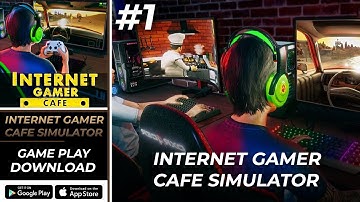 Internet Gamer Cafe Simulator Gameplay  & Download (Android, iOS)