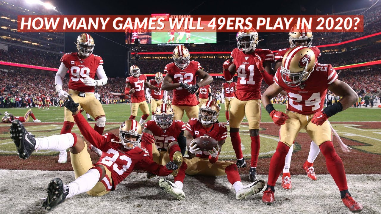 How many Games will the 49ers Play in 2020? YouTube