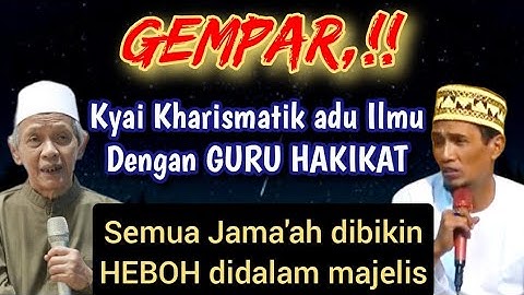 GEMPAR 💥 Debat Panas Kyai Kharismatik adu ilmu dengan Gus Mukhlason