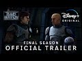 The Bad Batch | The Final Season Official Trailer | Disney 