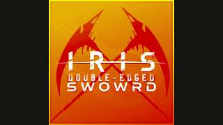 IRIS - Double Edged Sword (Down Tuned) (Cancelled Song)