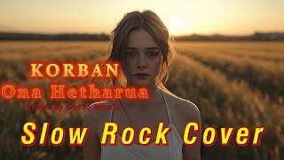 Korban  Ona Hetharua slow Rock Cover  Versi Paling Menyentuh U0026 Bikin Merinding  Varro 