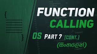 Full Operating Systems Part 7 | Function Calling in Nested Functions (සිංහලෙන්) Update
