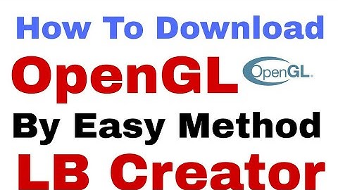 how to download OpenGL