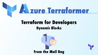Terraform for Developers: Dynamic Blocks