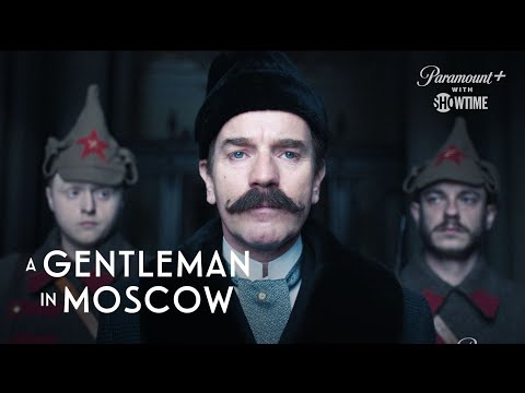 A Gentleman in Moscow | First 5 Minutes of Episode 1 | SHOWTIME