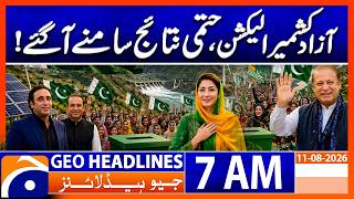 Azad Kashmir Elections | Who Won Final Results Revealed | 7 AM GEO News Headlines | 11th Aug 2026