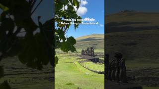 What You Need to Know Before Going to Easter Island