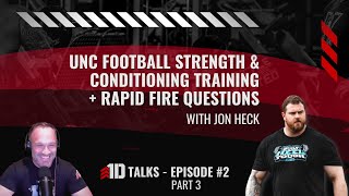 1D Talks: Ep. 2.3 - Jon Heck Division 1 UNC College Football Strength & Conditioning Training