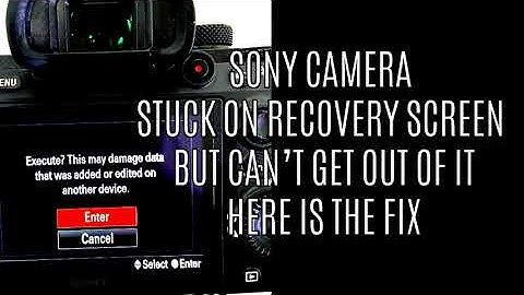 Sony Camera blijft hangen op het scherm Gegevens herstellen, maar ik kan er niet uitkomen!