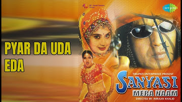 प्यार दा उदा एडा | Sanyasi Mera Naam | Jaspinder Narula | Sonu Nigam Songs