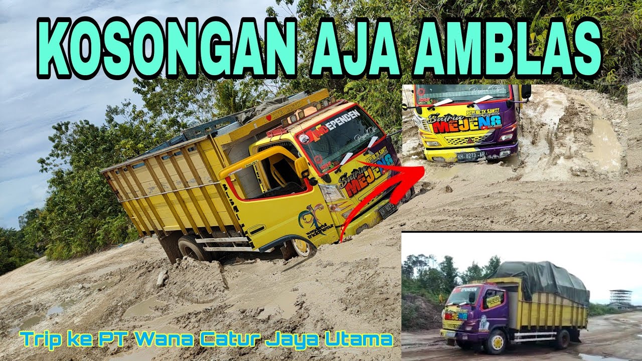 EXTREME || PERJALANAN KE PT WANA CATUR JAYA UTAMA