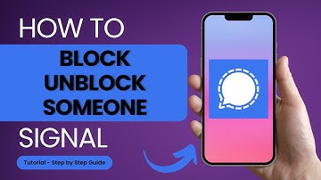 How to Block/Unblock Someone on Signal?