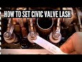 How to Adjust Honda Civic D Series Engine Valve Lash (D15, D16)