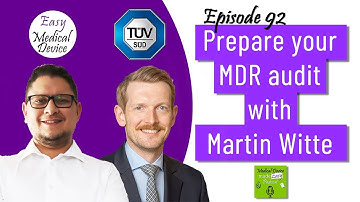 Ready for a successful MDR or IVDR Audit (Martin Witte - TÜV SÜD)