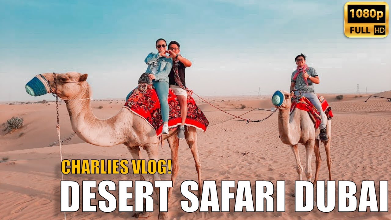 DESERT SAFARI 2020 - DUBAI | CHARLIES VLOG