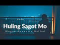 Huling Sagot Mo – Tagalog Hugot Acoustic Ballad | PinoyRhythm