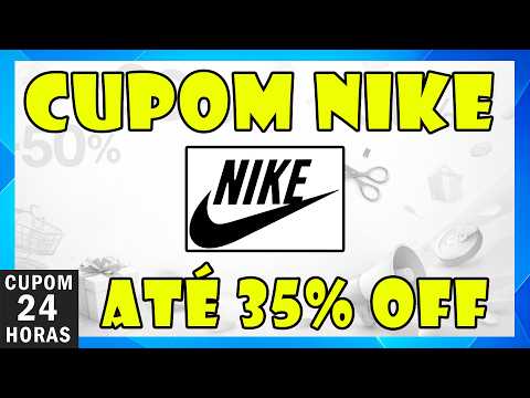 Cupom Nike Fevereiro 2026 até 35% OFF Cupom de Desconto Nike