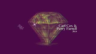 Carl Cox & Perry Farrell - Joya (Radio Edit)