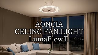 AONCIA - LumaFlowⅡ / シーリングファンライト - YouTube