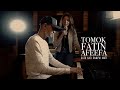 Gambar cover Tomok & Fatin Afeefa - Satu Hati Sampai Mati COVER